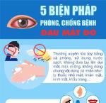 [Infographic] 5 biện pháp phòng, chống bệnh đau mắt đỏ